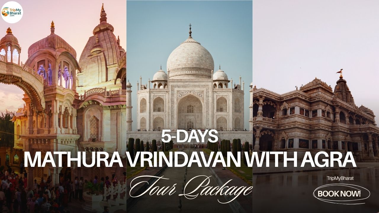 5 Days Mathura Vrindavan with Agra Tour Package - Image 2