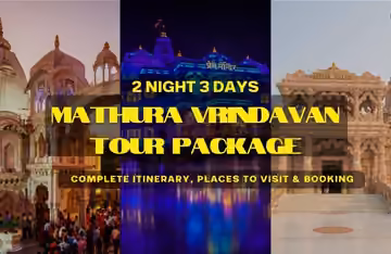 3 Days Complete Mathura Vrindavan Tour Packages